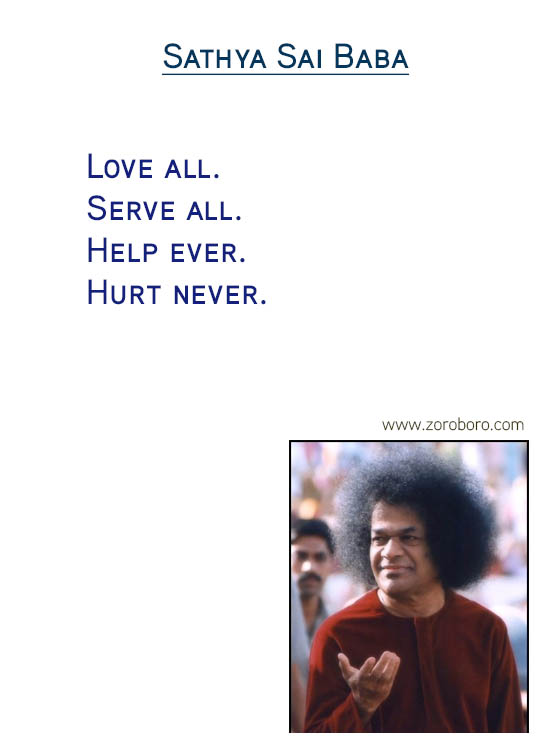 Sathya Sai Baba Quotes, Sathya Sai Baba Compassion Quotes, Sathya Sai Baba Desire Quotes, Heart Quotes, Human Values Quotes ,Sathya Sai Baba Joy Quotes, Sathya Sai Baba Ego Quotes, Sathya Sai Baba Values Quotes & Sathya Sai Baba Thinking Quotes .