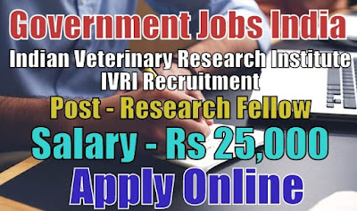 Indian Veterinary Research Institute IVRI Recruitment 2017