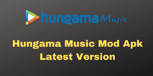 Hungama Music MOD APK Latest Version For Android