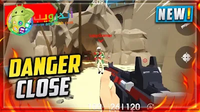 تحميل Danger Close Online FPS للاندرويد, لعبة  للاندرويد, لعبة Danger Close Online FPS مهكرة, لعبة Danger Close Online FPS للاندرويد مهكرة, تحميل لعبة Danger Close Online FPS apk مهكرة, لعبة Danger Close Online FPS مهكرة جاهزة للاندرويد, لعبة Danger Close Online FPS مهكرة بروابط مباشرة