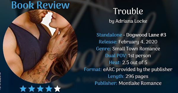 Trouble by Adriana Locke
