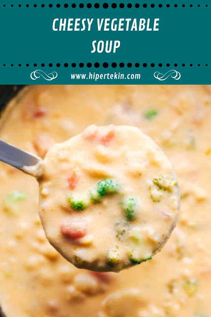 CHEESY VEGETABLE SOUP CHEESY VEGETABLE SOUP