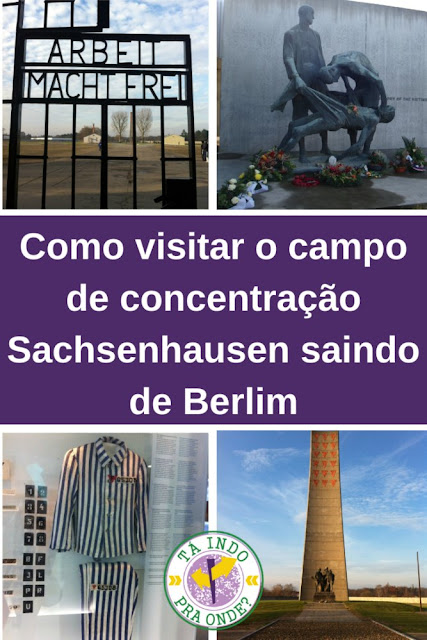 Como é a visita a Sachsenhausen, o campo de concentração nos arredores de Berlim?