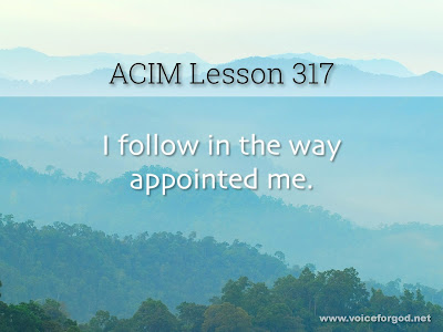 [Image: ACIM-Lesson-317-Workbook-Quote-Wide.jpg]