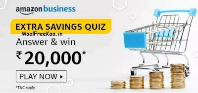 Amazon usiness Extra Saving Quiz Answer Win ₹20,000 (Complete Guide) Amazon usiness Extra Saving Quiz Answer Win ₹20,000 (Complete Guide)