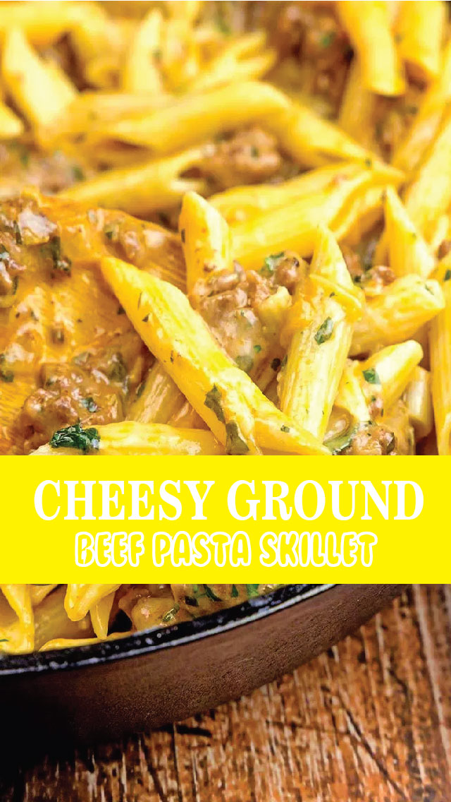 CHEESY GROUND BEEF PÁSTÁ SKILLET | Recipe Spesial Food