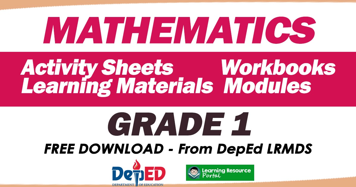 GRADE 1 MATH - Learning Materials from DepEd LRMDS (Free Download