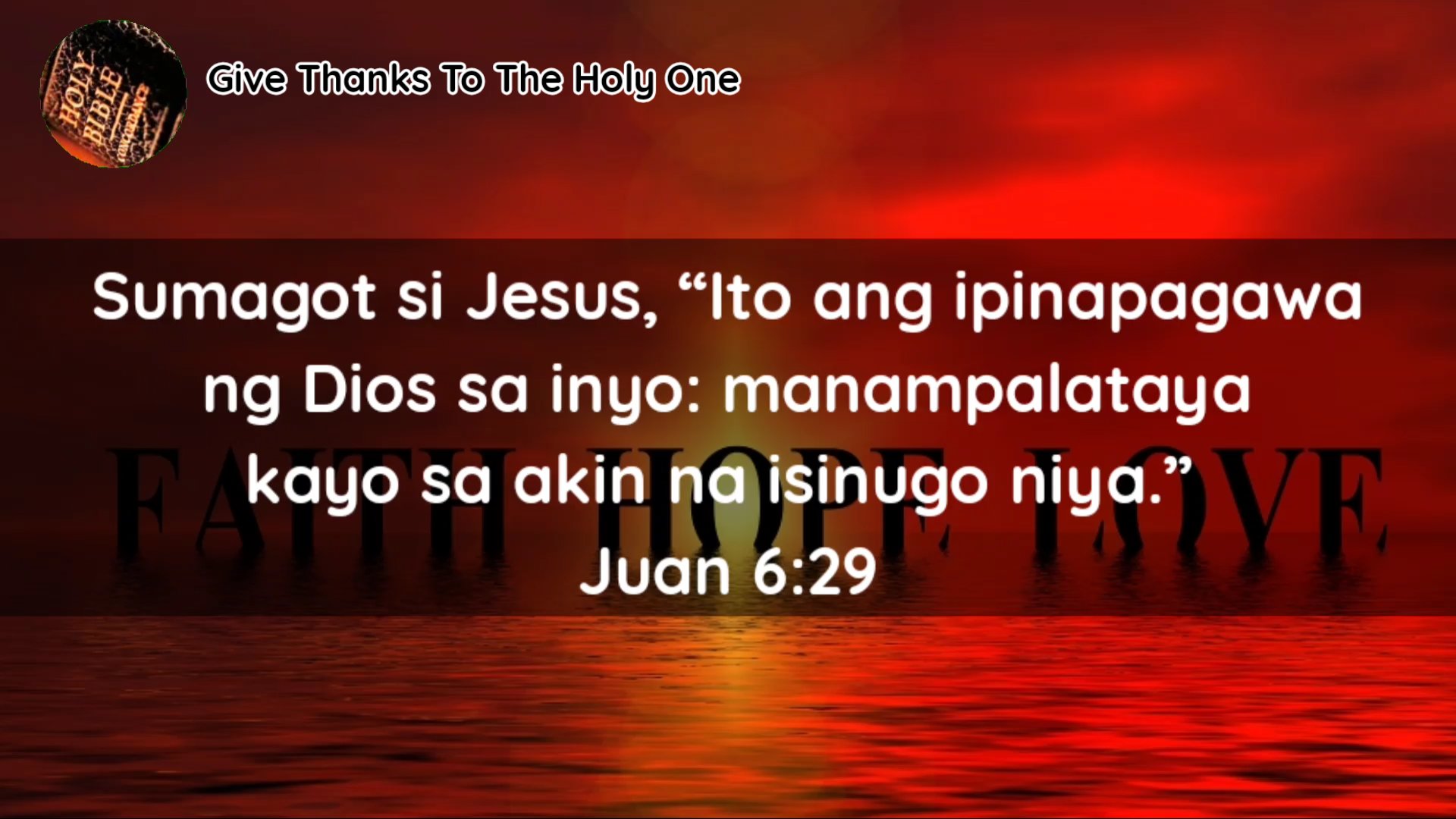 What Does The Bible Say About Faith Tagalog / Filipino Bible Verse