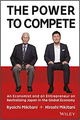 the-power-to-compete-by-hiroshi-mikitani-ryoichi-mikitani