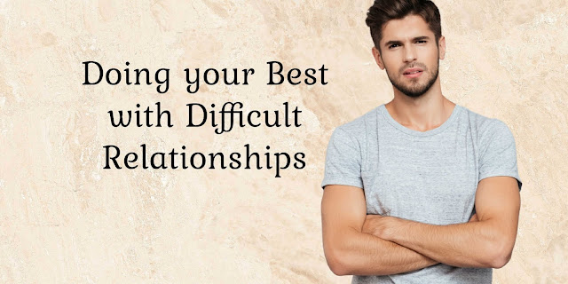 A short Bible study addressing difficult relationships and how Christians should handle them.