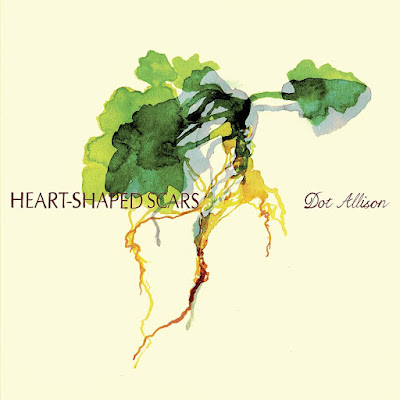 Heart Shaped Scars Dot Allison Album