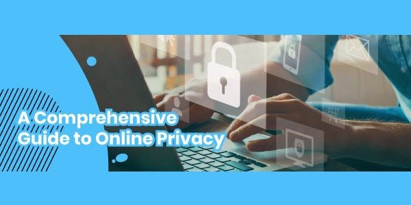 Uitgebreide gids voor online privacy