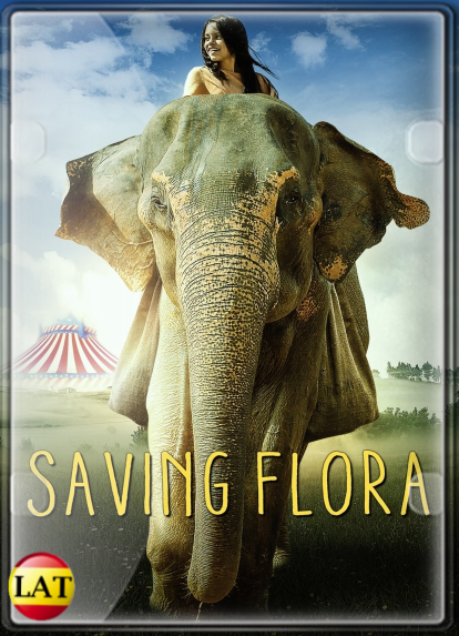 Saving Flora (2019) DVDRIP LATINO