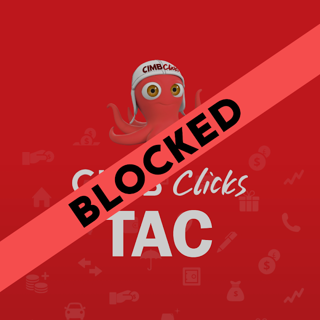 TAC CIMB Clicks kena blocked. Apa nak buat?