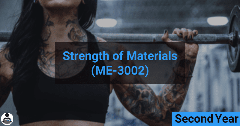 Strength of materials (ME-3002) RGPV notes CBGS Bachelor of engineering