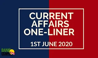 Current Affairs One-Liner: 1st June 2020