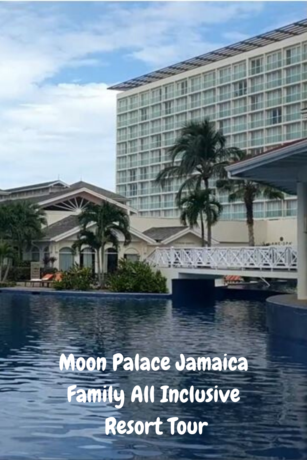 Trips with Angie Blog Moon Palace Jamaica All Inclusive Resort Tour