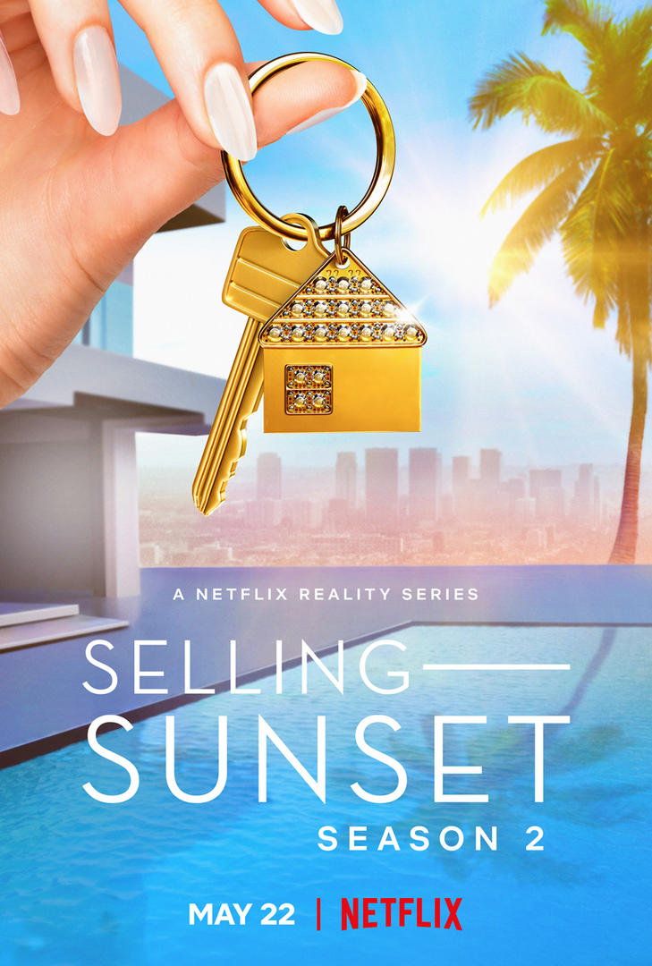 High Drama & Luxe Real Estate? SOLD! Netflix Selling Sunset Season 2