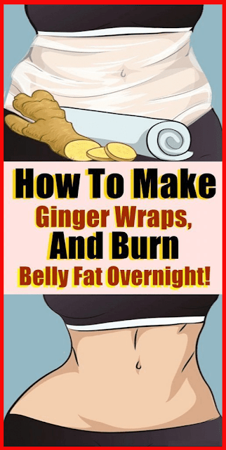Lose Belly Fat Overnight With Plastic Wrap Fat Burning Ginger Wraps To Get Rid Of Belly Fat Over Night | Wellness