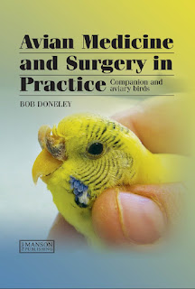 Avian Medicine and Surgery in Practice :Companion and Aviary Birds