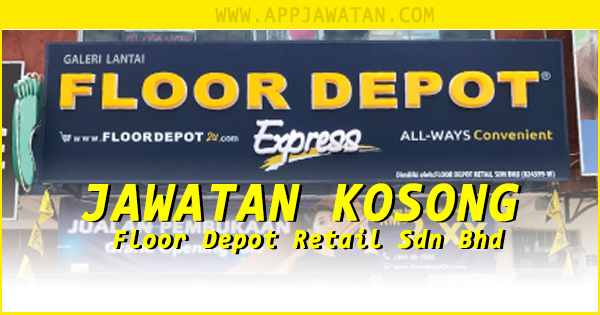 Jawatan Kosong Floor Depot Retail Sdn Bhd