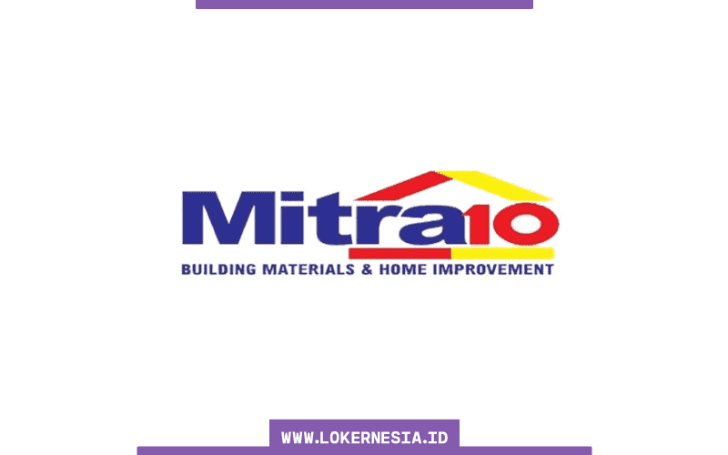 Lowongan Kerja Mitra10 Oktober 2020 Lokernesia Id