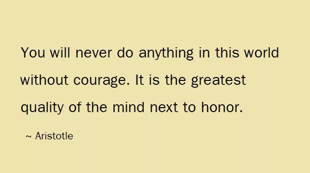Aristotle courage Quotes