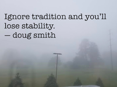 A Warning About Tradition