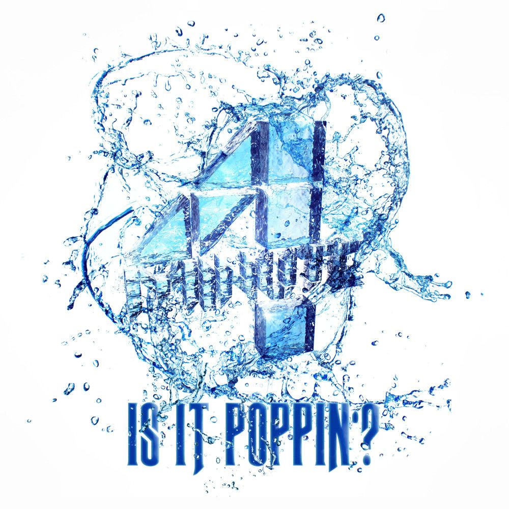 4MINUTE  – Is It Poppin’? – Single