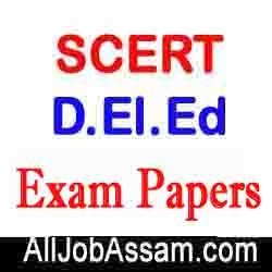 SCERT Assam D.El.Ed Previous Question Papers PDF