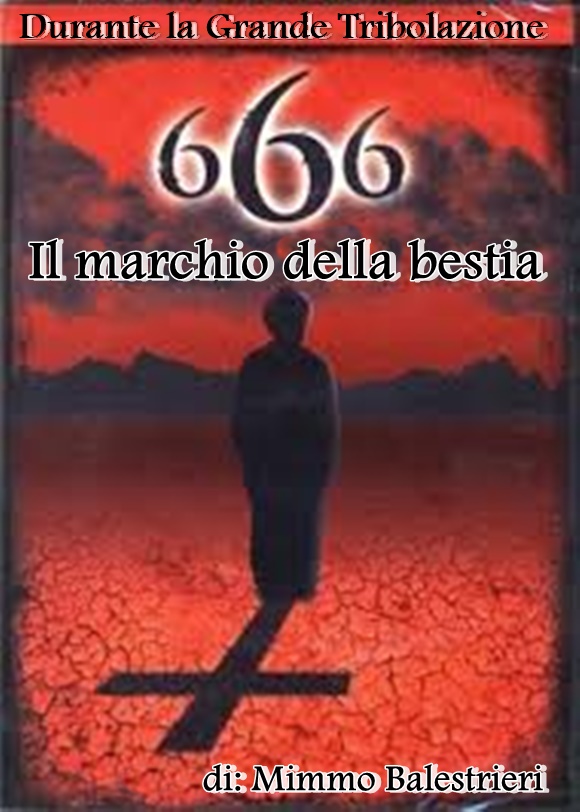 Fermi nella dottrina Blog di Mimmo Balestrieri Il marchio della bestia