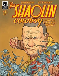 The Shaolin Cowboy: Who'll Stop the Reign? Comic