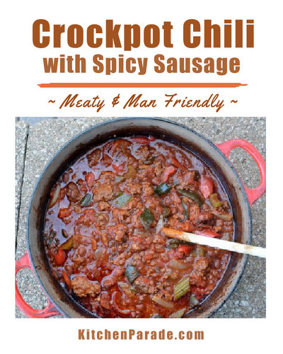 Crockpot Chili with Spicy Sausage ♥ KitchenParade.com, just cook ground beef and spicy sausage, then dump it all into a slow cooker or Dutch oven for slow cooking in the oven or on the stove. Meaty and man-friendly!