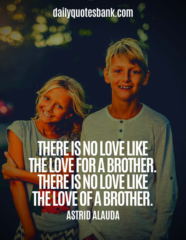 Lovely Brother Quotes - Heart Touching Lines For Brother and Sister Relationship