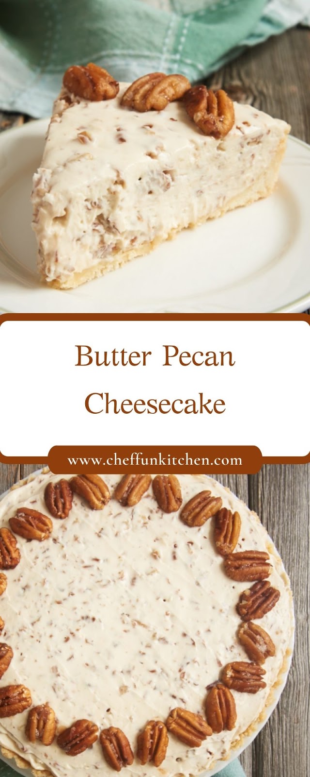 Butter Pecan Cheesecake Butter Pecan Cheesecake