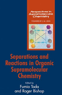 Separations and Reactions in Organic Supramolecular Chemistry ,Volume 8
