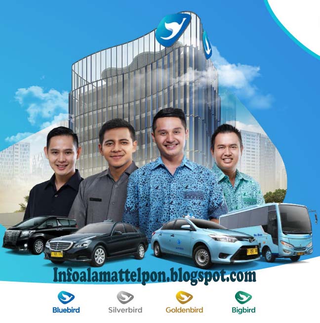 Call Center Blue Bird Dan Nomor Telepon Layanan Pemesanan 24 Jam Info Alamat Dan Telepon