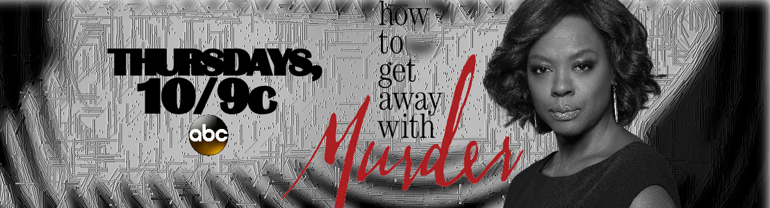 HOW TO GET AWAY WITH MURDER ● ABC