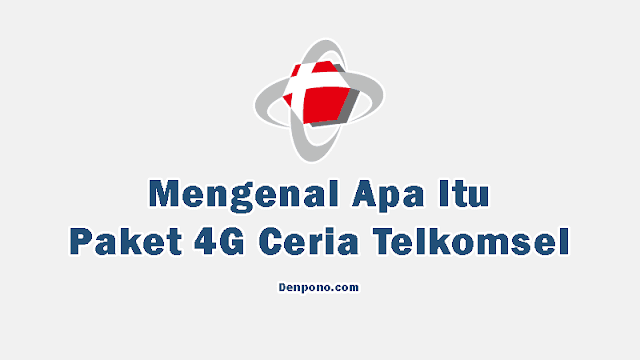 Cara Mengaktifkan Paket 4G Ceria Telkomsel Terbaru