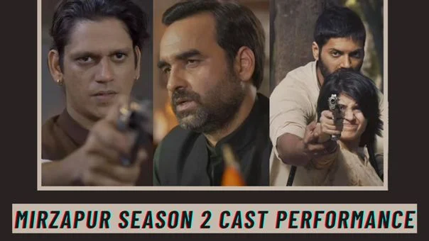 Mirzapur-Season-2-Cast-Performance