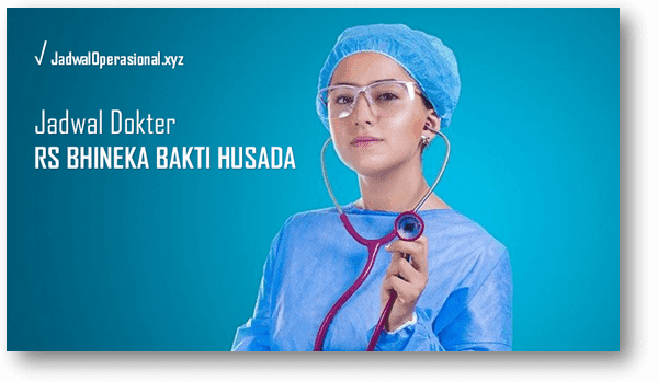 Jadwal Dokter Rs Bhineka Bakti Husada Akurat Jadwaloperasional