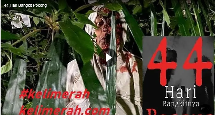 Bangkitnya pocong full movie hari 44 44 Hari