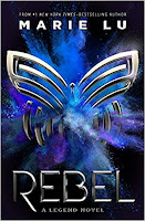 Rebel by Marie Lu book cover and review