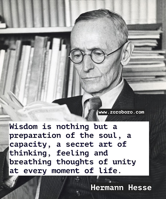 Hermann Hesse Quotes. Hermann Hesse Demian/Siddhartha Quotes. Dreams Quotes, Heart Quotes, Life Quotes, Pleasure Quotes, Soul Quotes, Suffering Quotes. Hermann Hesse Books Quotes