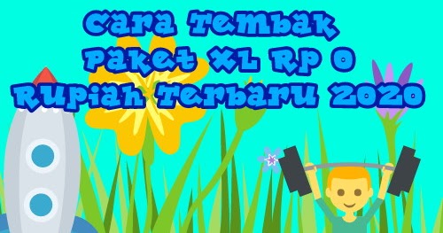 Cara Tembak Paket XL Rp 0 Rupiah Terbaru 2020 - Rafinternet