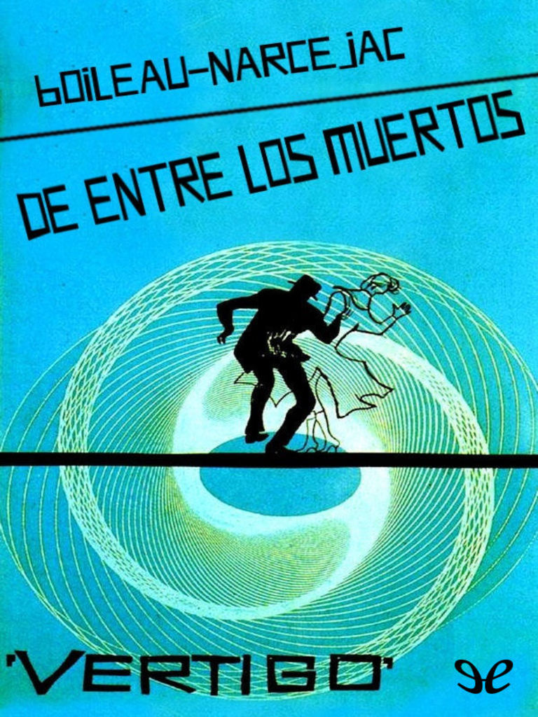 De entre los muertos (Pierre Boileau y Thomas Narcejac)
