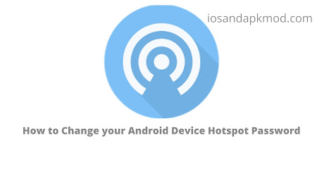 How to Change your Android Device Hotspot Password