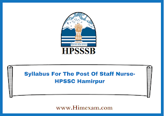 Syllabus For The Post Of Staff Nurse-HPSSC Hamirpur