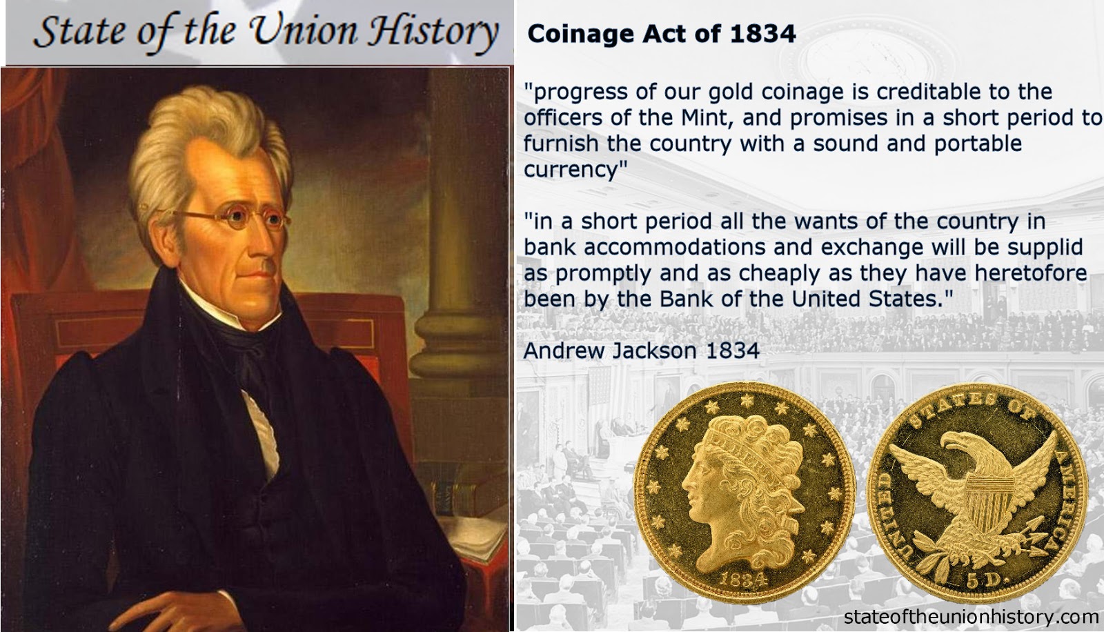 1834 Andrew Jackson - Coinage Act of 1834 (Gold vs. the Bank of the United  States) | State of the Union History