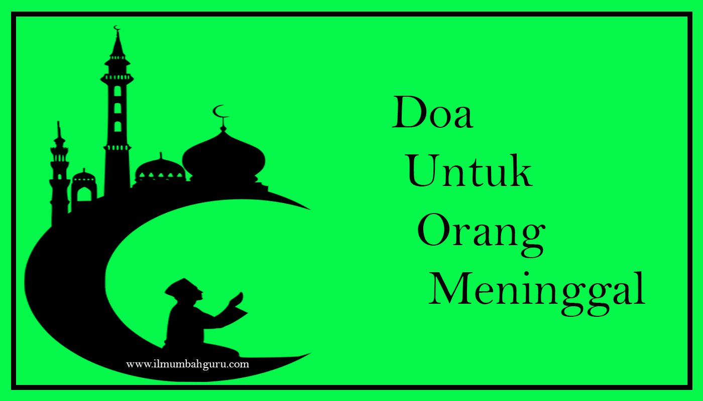 Doa untuk orang meninggal laki-laki arab